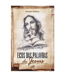 ECOS DAS PALAVRAS DE JESUS